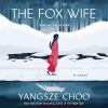 Go to record The fox wife : a novel