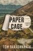 Go to record Paper cage : a novel
