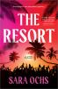 Go to record The resort : a novel