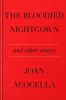 Go to record The bloodied nightgown and other essays