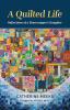 Go to record A quilted life : reflections of a sharecropper's daughter