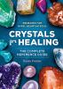 Go to record Crystals for healing : the complete reference guide with r...