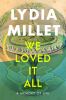 Go to record We loved it all : a memory of life