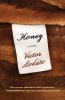 Go to record Honey : a novel