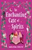 Go to record An enchanting case of spirits : a novel