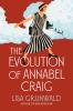 Go to record The evolution of Annabel Craig : a novel