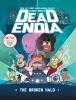 Go to record DeadEndia. Book 2, The broken halo
