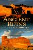 Go to record Ancient ruins of the Southwest : an archaeological guide