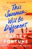Go to record This summer will be different : a novel
