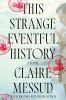 Go to record This strange eventful history : a novel