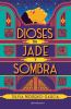 Go to record Dioses de jade y sombra