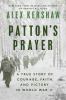 Go to record Patton's prayer : a true story of courage, faith, and vict...