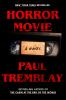 Go to record Horror movie : a novel