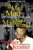 Go to record A mad, mad, mad, mad world : a life in Hollywood