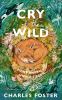 Go to record Cry of the wild : eight animals under siege