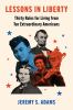 Go to record Lessons in liberty : thirty rules for living from ten extr...