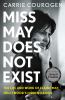 Go to record Miss May does not exist : the life and work of Elaine May,...