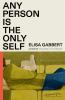 Go to record Any person is the only self : essays