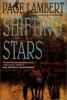 Go to record Shifting stars : a novel of the West