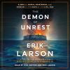 Go to record The demon of unrest : a saga of hubris, heartbreak, and he...