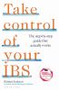 Go to record Take control of your IBS : everything you need to know to ...