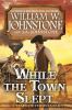 Go to record While the town slept : a Tim Coulter western