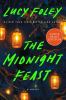 Go to record The midnight feast : a novel