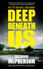 Go to record Deep beneath us