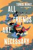 Go to record All friends are necessary : a novel