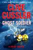 Go to record Ghost soldier : a novel of the Oregon Files