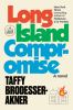 Go to record Long Island compromise : a novel