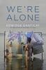 Go to record We're alone : essays