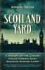 Go to record Scotland Yard : a history of the London police force's mos...