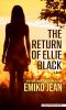 Go to record The return of Ellie Black : a novel