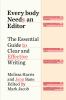 Go to record Everybody needs an editor : the essential guide to clear a...