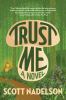 Go to record Trust me : a novel