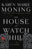 Go to record The house at Watch Hill : a novel