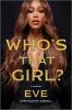 Go to record Who's that girl? : a memoir
