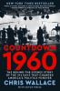 Go to record Countdown 1960 : the behind-the-scenes story of the 312 da...