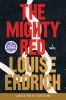 Go to record The mighty red : a novel