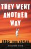 Go to record They went another way : a Hollywood memoir