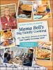 Go to record Mama Bell's big family cooking : 100+ big-batch, homestyle...
