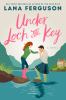 Go to record Under loch and key : a novel