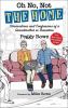 Go to record Oh no, not the home : observations and confessions of a gr...