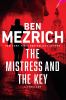 Go to record The mistress and the key : a thriller