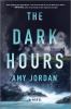 Go to record The dark hours : a novel