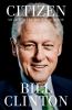 Go to record Citizen : my life after the White House