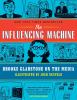 Go to record The influencing machine : Brooke Gladstone on the media