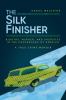 Go to record The silk finisher : bigotry, murder, and sacrifice in the ...