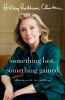 Go to record Something lost, something gained : reflections on life, lo...